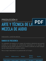 Producción Ii: Arte Y Técnica de La Mezcla de Audio