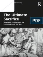 The Ultimate Sacrifice - Martyrdom, Sovereignty, and Secularization in The West
