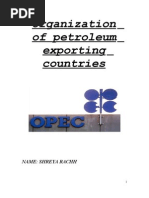 Organization of Petroleum Exporting Countries: Name: Shreya Rachh