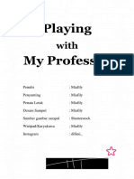 Playing Prof