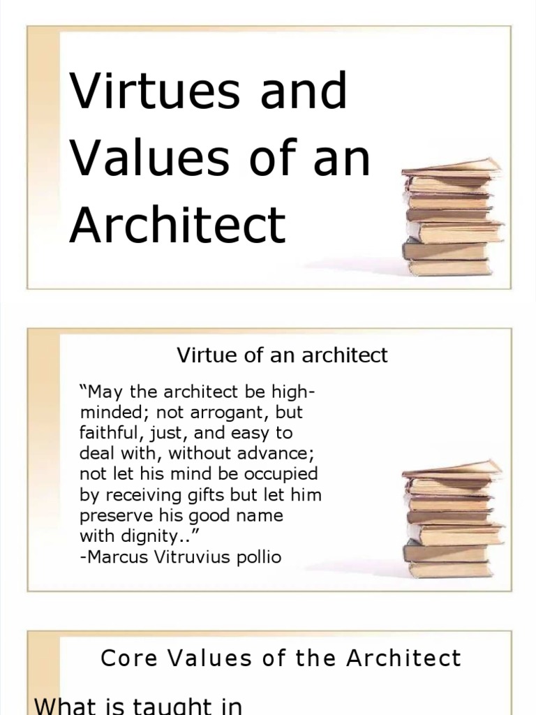 Virtues and Values of An Architect | PDF | Architect | Prudence
