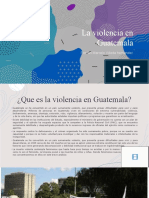 La Violencia en Guatemala