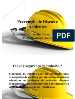 Prevenção de Riscos e Acidentes