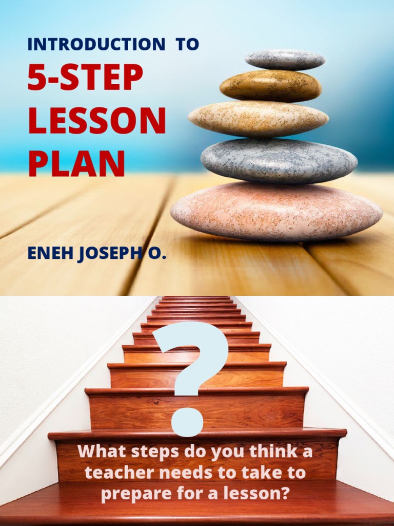 5-Step Lesson Plan Overview | PDF | Lesson Plan | Teachers