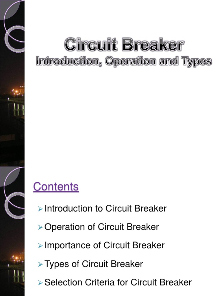 An InDepth Guide to Circuit Breakers Their Operation, Importance