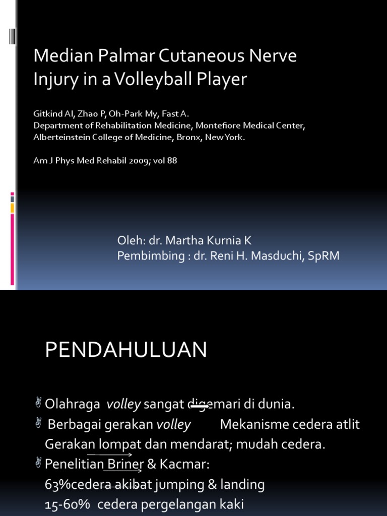 Median Palmar Cutaneous Nerve Injury in A Volleyball Player Jurnal