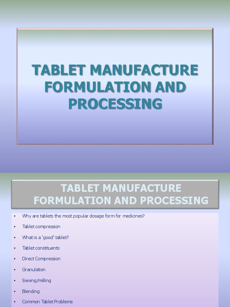 Tablet Manufacture Formulation and Processing | PDF | Tablet (Pharmacy ...