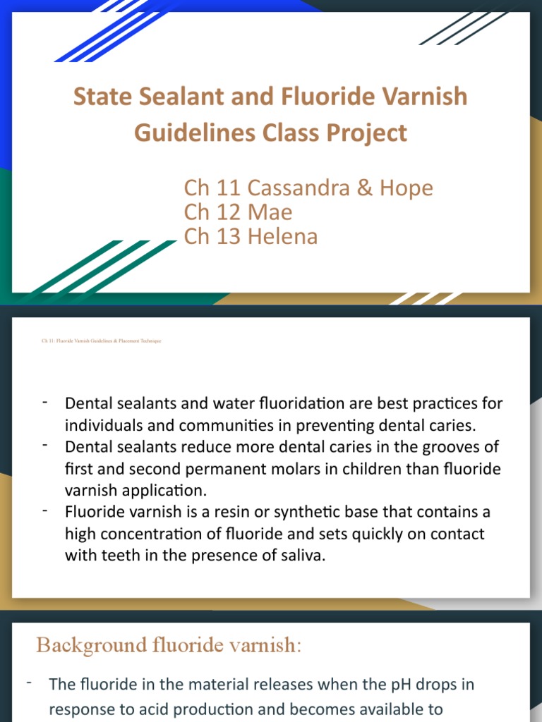 State Sealant and Fluoride Varnish Guidelines Class Project Group 4 PDF Medical