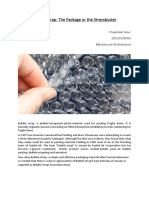 Bubble Wrap: The Package or The Stressbuster: - Tryambak Gour 20210128033 Behavioural Architecture