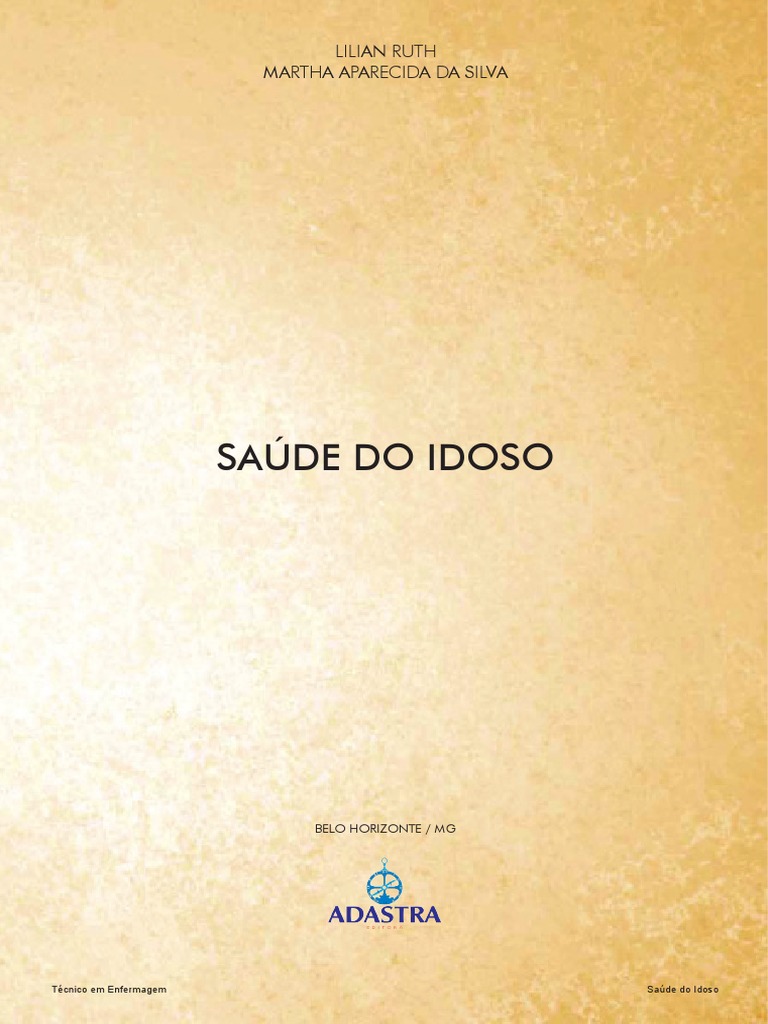 Saúde Do Idoso Uma Abordagem Sobre Os Principais Aspectos Relacionados
