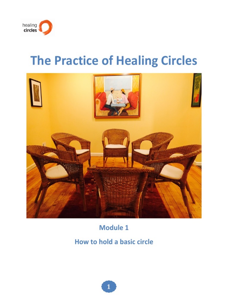 The Practice of Healing Circles Module 1 How To Host A Circle 1 | PDF ...