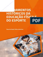 Fundamentos Históricos Da Educação Física E Do Esporte: Eduardo Natali Della Valentina