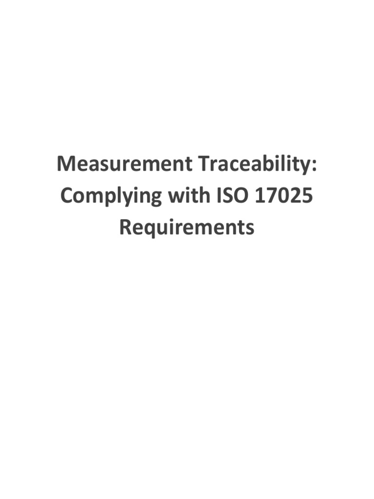 ISO 17025: Ensuring Measurement Traceability | PDF | Calibration ...