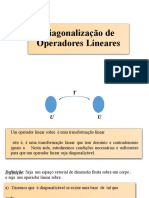 Diagonalização de Operadores Lineares