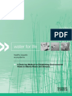 Water For Life: Healthy Aquatic Ecosystems: A Desktop Method For Establishing Environmental Flows in Alberta Rivers and Streams