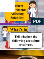 (Science 6 WK 3 L5) - Perform Experiments Affecting Solubility