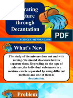 (Science 6 WK 4 L6) - Separating Mixture Through Decantation