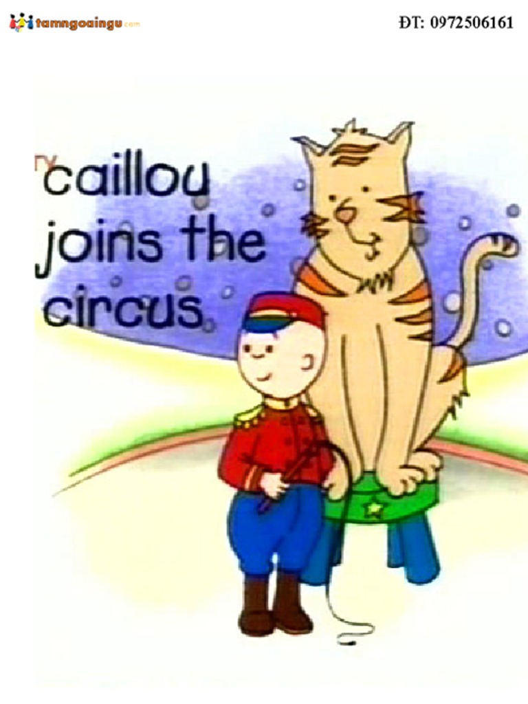 02 Caillou Joins The Circus | PDF | Performing Arts