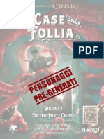 Case Della Follia Volume 1 Personaggi Pre-Generati