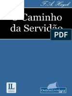 F. A. Hayek - O Caminho Da Servidão