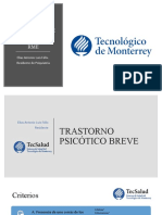 Trastorno Psicótico Breve y Esquizofreniforme