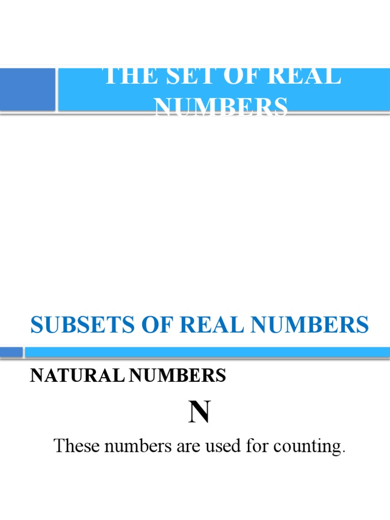 Properties Of The Set Of Real Numbers