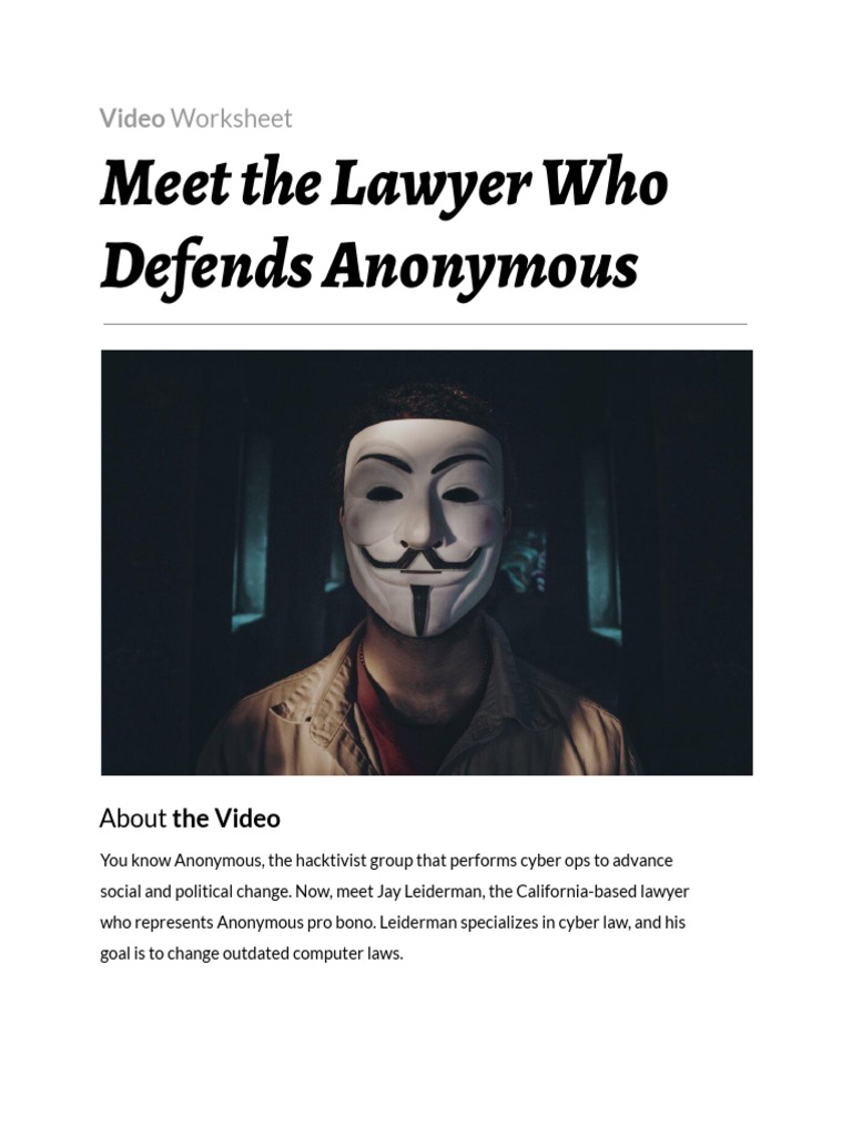 Worksheet meet the lawyer who defends anonymous pdf english