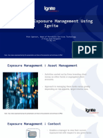 Real Time Exposure Management Using Ignite