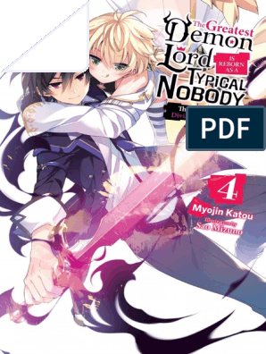 The Greatest Demon Lord Is Reborn As A Typical Nobody, Vol. 4