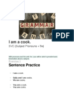 Grammar I Am A Cook. SVC (Subject Pronouns + Be)
