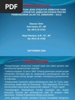 Download 15 Kajian Penentuan Jenis Struktur Jembatan Yang Optimal Pada Struktur Jembatan Khusus Proyek Pembangunan Jalan Tol Semarang Solo by Pandu Yoga Namina SN59405940 doc pdf