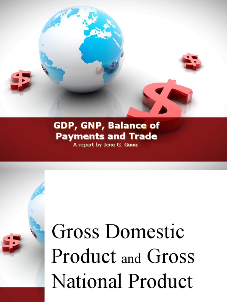 Understanding GDP and GNP Metrics | PDF | Gross Domestic Product ...