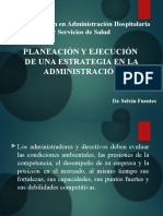 Planeación y Ejecución de Una Estrategia en La Administración, Dr. Fuentes