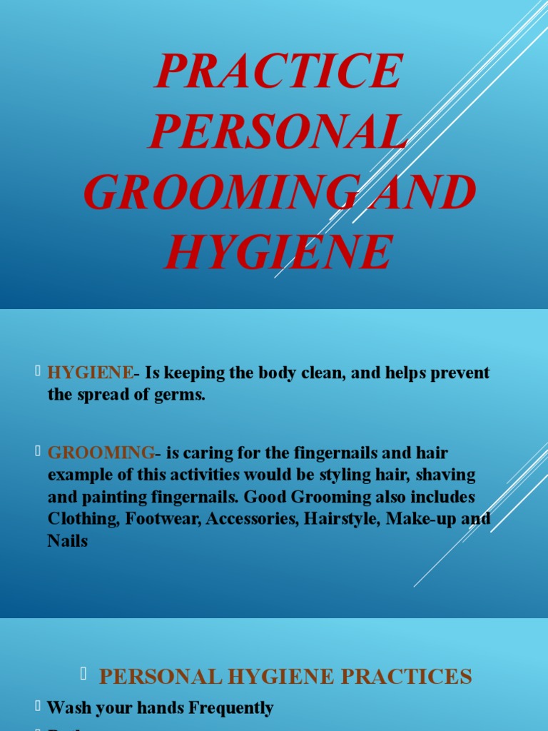 Practice Personal Grooming and Hygiene1.1 PDF Hygiene Disinfectant