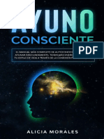 Ayuno Consciente El Manual Más Completo de Autoconocimiento para Ayunar Adecuadamente, Tener Más Energía Y Mejorar Tu Estilo... (Morales, Alicia (Morales, Alicia) )