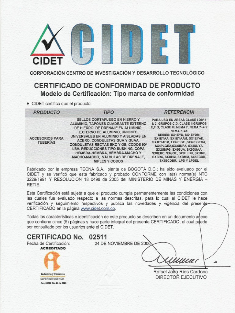 CERTIFICADO CIDET No. 02511 ACCESORIOS PARA TUBERIAS NEMA 7, 4X, 4 | PDF