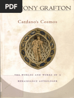 Anthony Grafton - Cardano S Cosmos - The Worlds and Works of