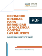 Cerrando Brechas para Erradicar La Violencia Contra Las Mujeres. APORTES PARA FORTALECER UNA AGENDA INTEGRAL PARA LA IGUALDAD DE GÉNERO