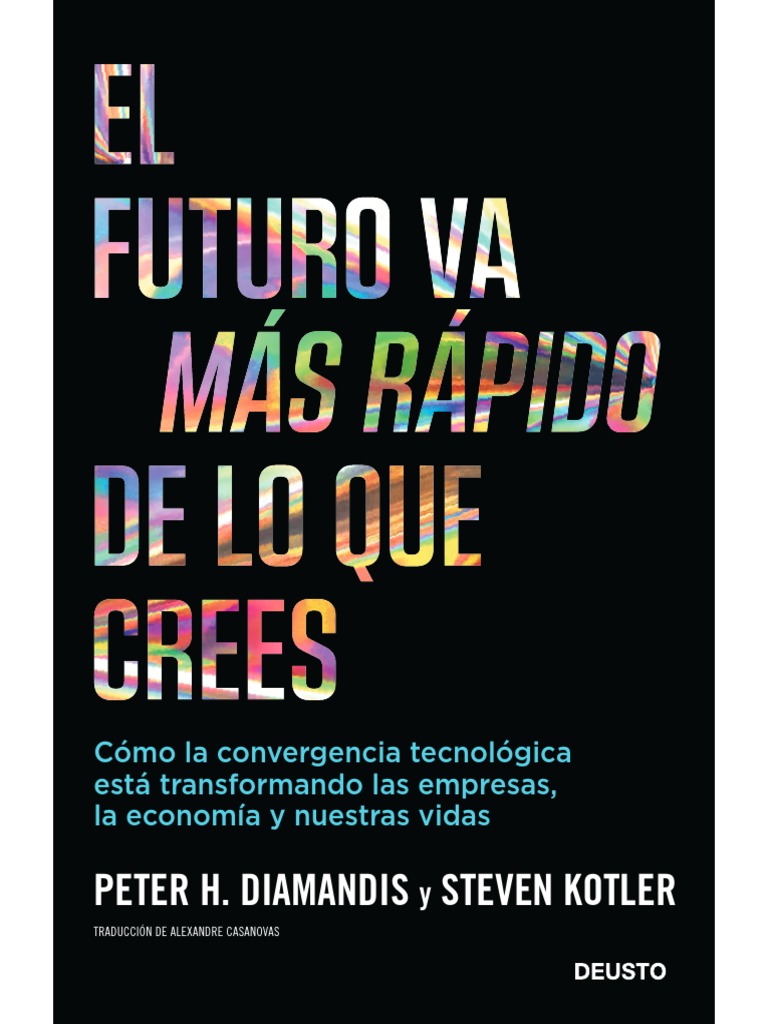 El Futuro Va Mas Rapido de Lo Que Crees | PDF | Publicación ...