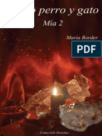 Como Perro y Gato Mia 2 (Spanish Edition - Border, Maria