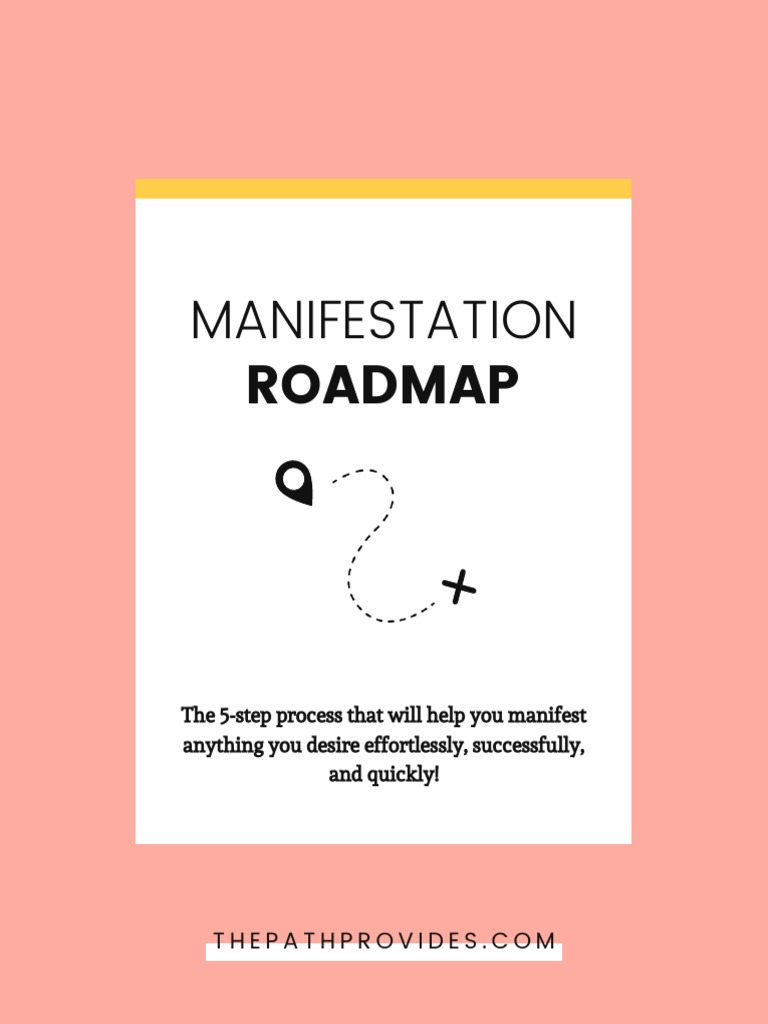 The Manifestation Roadmap The Path Provides 1 Pdf Thought Law