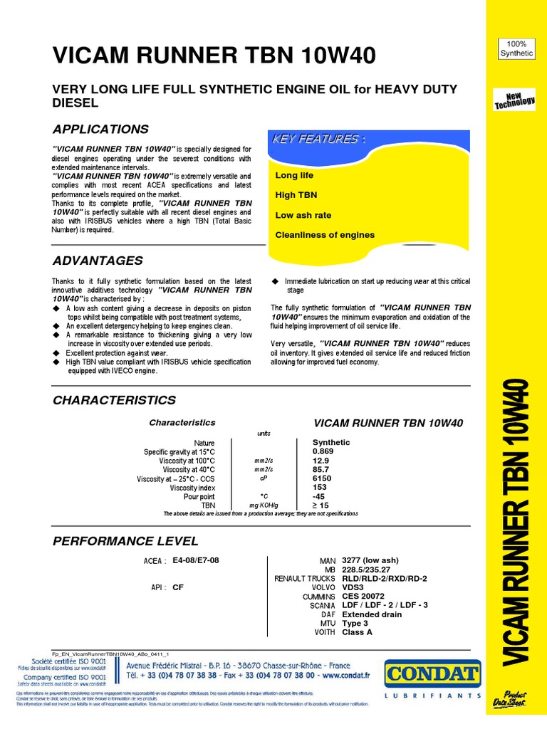 A Fully Synthetic, High TBN Engine Oil for Heavy Duty Diesel Applications with Long Drain