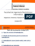 Und Ii, Bandas y Radiodifusión Sonora