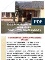 E.E.E.M. ESCOLA ALFREDO FERREIRA RODRIGUES