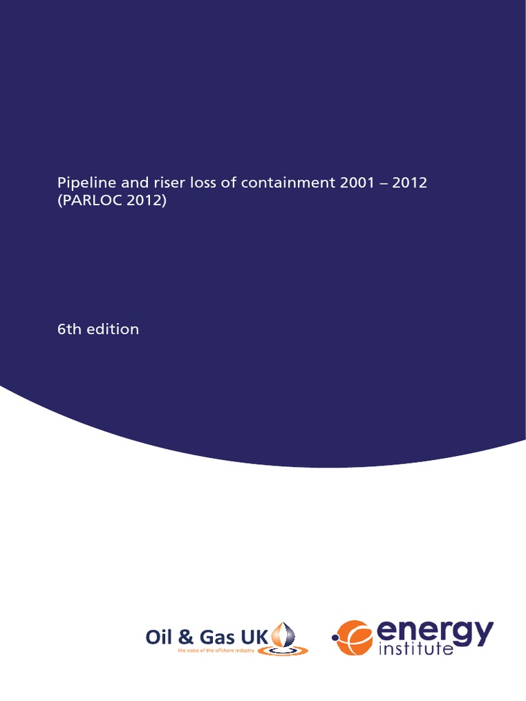 PIPELINE AND RISER LOSS OF CONTAINMENT 2001 2012 PARLOC PDF intelligence overview
