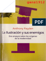 PAGDEN, ANTHONY - La Ilustración y Sus Enemigos (Dos Ensayos Sobre Los Orígenes de La Modernidad) [Por Ganz1912]
