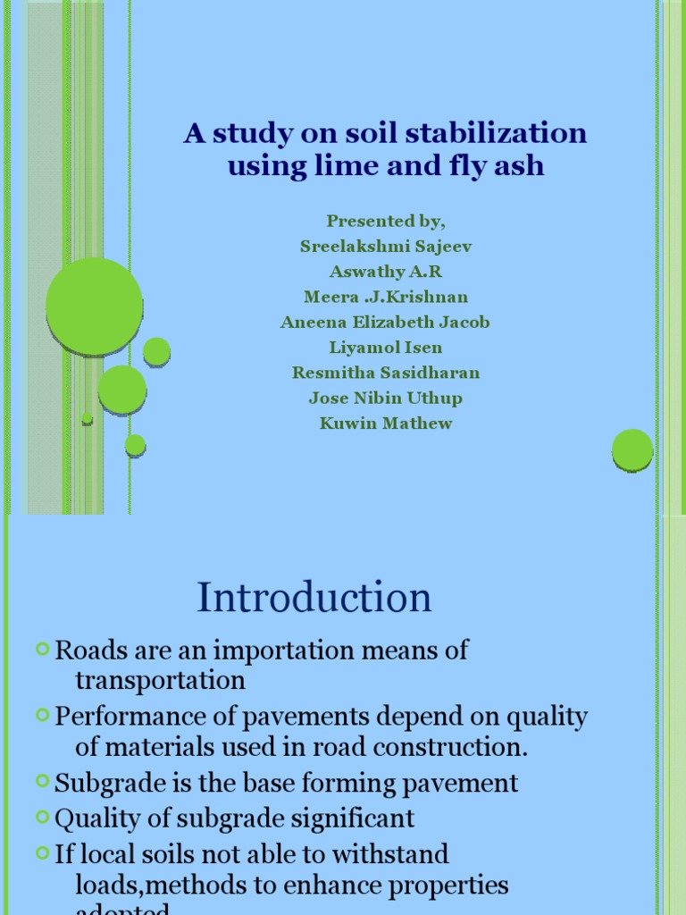 A STUDY ON SOIL STABILIZATION USING LIME AND FLY ASH Soil Fly Ash