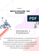 Movilización Del Paciente: Unidad 4