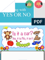 Answering With YES OR NO
