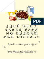 ¿QUÉ DEBO SABER PARA NO BUSCAR MÁS DIETAS Aprender A Comer para Adelgazar. (Spanish Edition) by Mercedes Fernández H. (H., Mercedes Fernández)